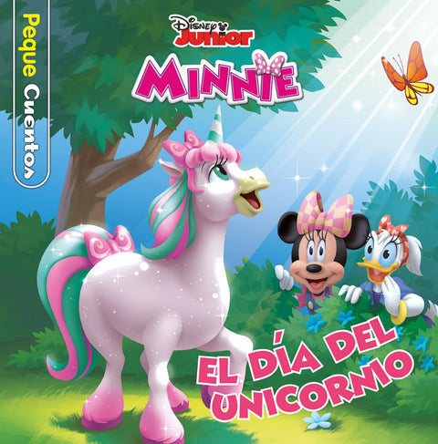  MINNIE. EL DIA DEL UNICORNIO. PEQUECUENTOS 