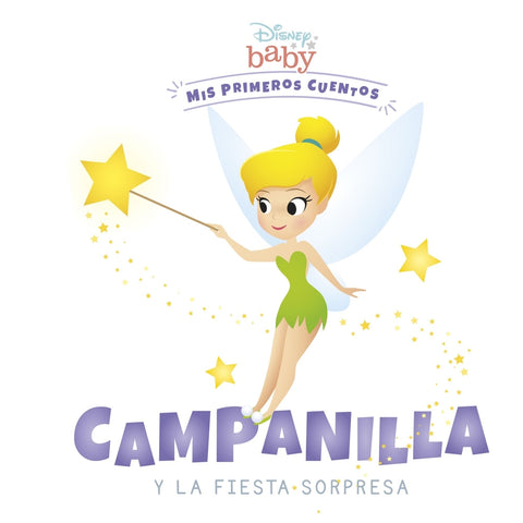  Disney Baby. Campanilla y la fiesta sorpresa 