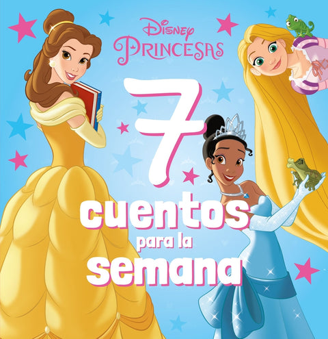  Princesas. 7 cuentos para la semana 