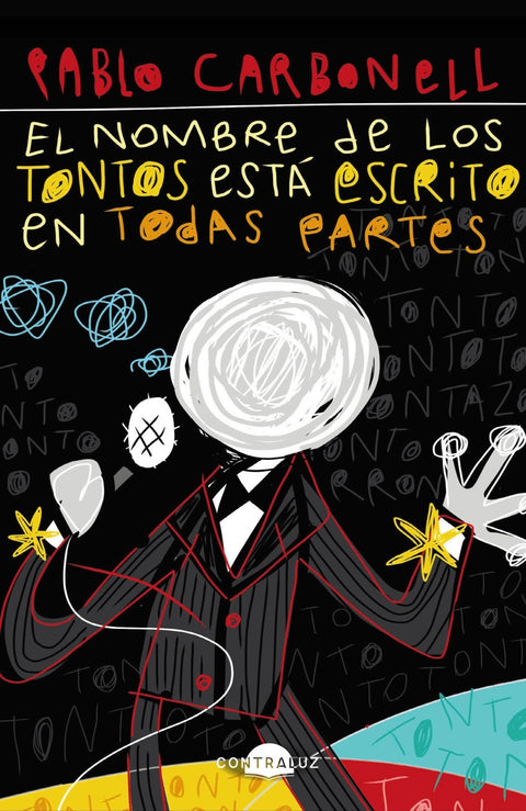  El nombre de los tontos está escrito en todas partes (bolsillo) 