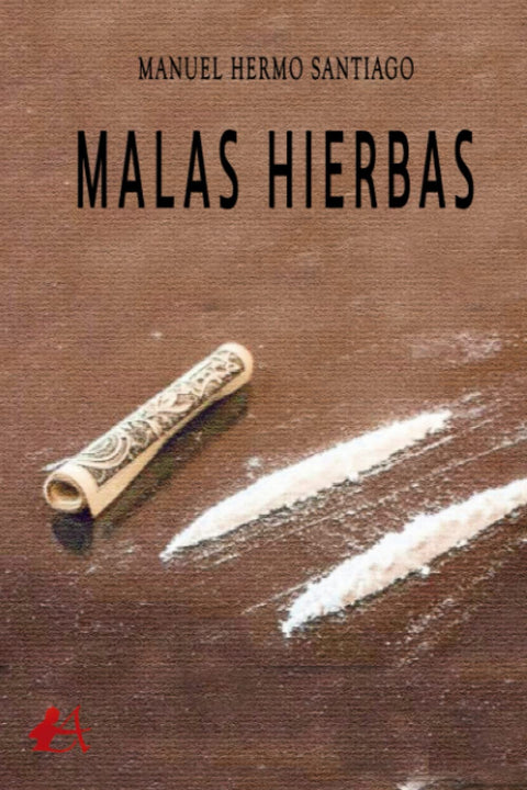  MALAS HIERBAS 