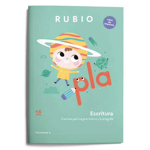  ESCRITURA CON LETRA DE IMPRENTA (+6 AÑOS) 