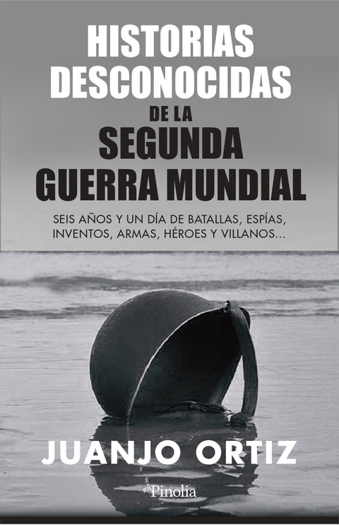  Historias desconocidas de la Segunda Guerra Mundial 