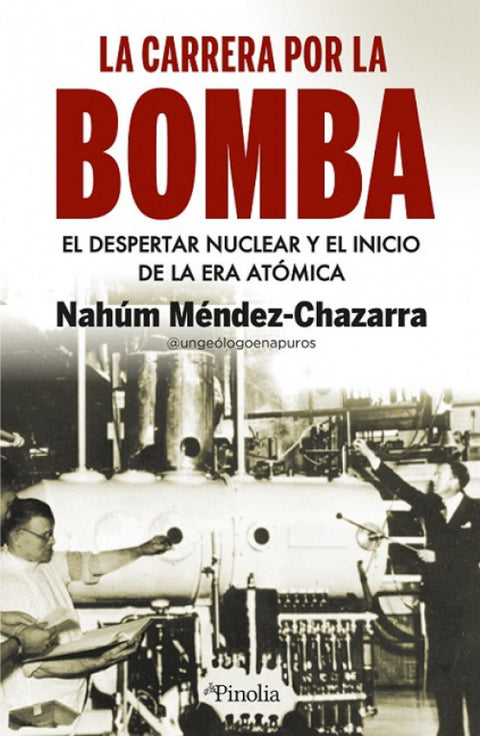  La carrera por la bomba 