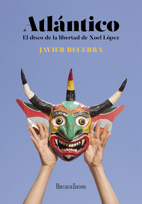  Atlántico. El disco de la libertad de Xoel López 