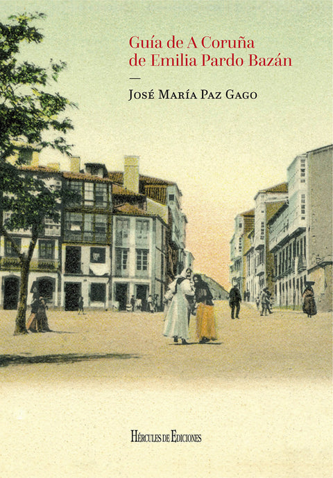 Guía de A Coruña de Emilia Pardo Bazán 