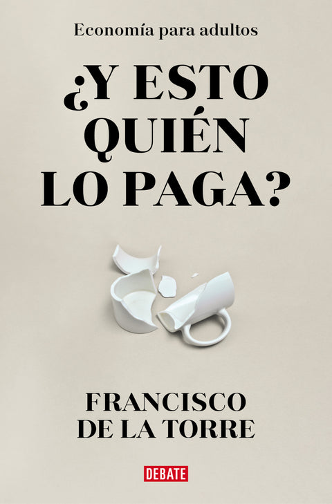 ¿Y ESTO QUIÉN LO PAGA? 