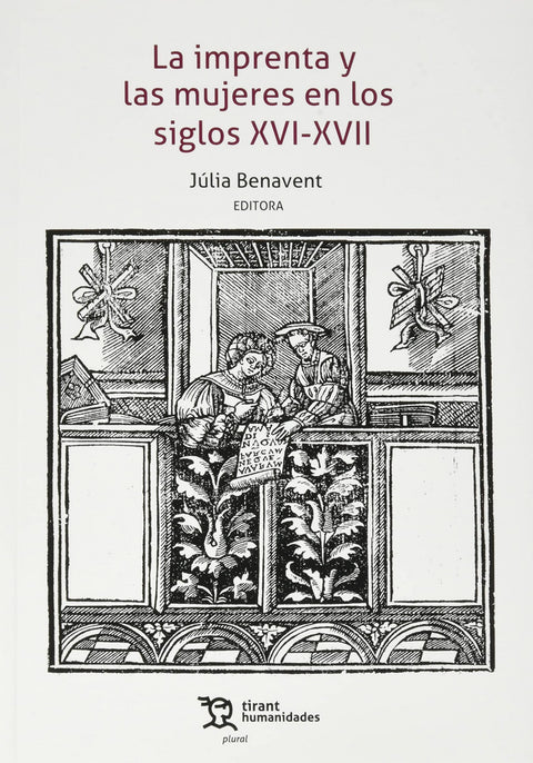  La imprenta y las mujeres en los siglos XVI-XVII 