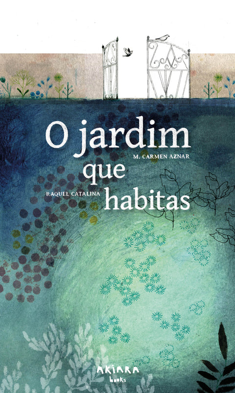  O jardim que habitas 