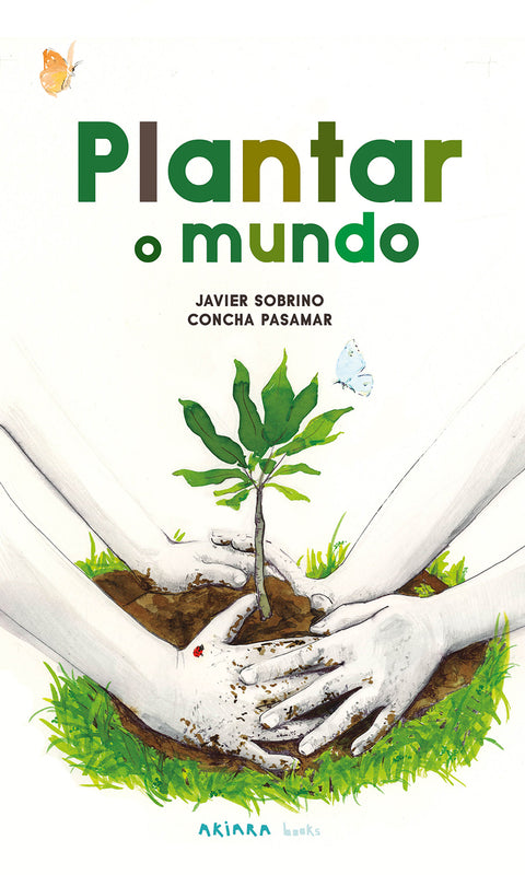  Plantar o mundo 