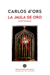  La jaula de oro 