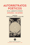  Autorretratos poéticos. En el laberinto interior. 140 autores 