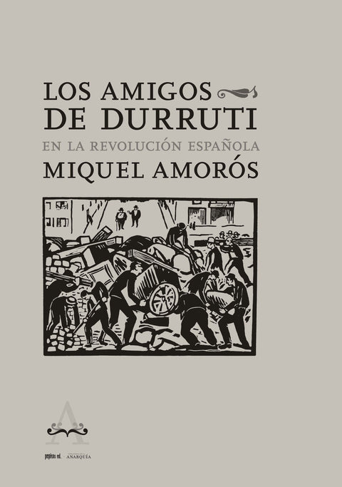  Los Amigos de Durruti en la Revolución Española 
