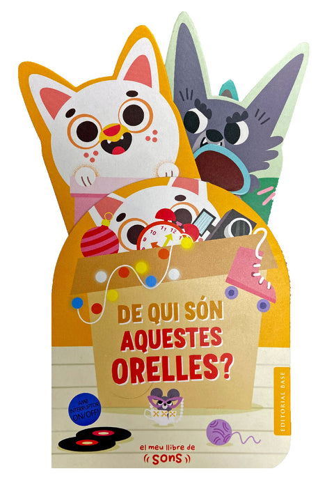  De qui son aquestes orelles? 