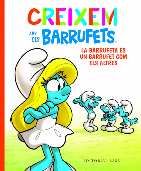 La barrufeta es un barrufet com els altres 