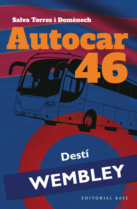  Autocar 46. Destí: Wembley 