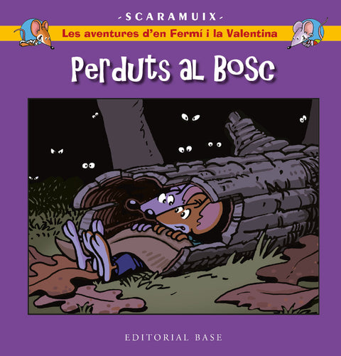  Les aventures d'en Fermí i la Valentina 6. Perduts al bosc 