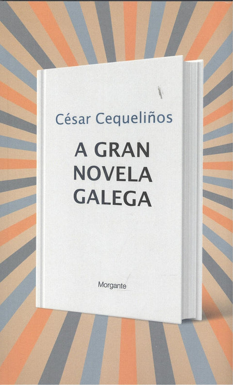  (g).gran novela galega, a.(morgante) 