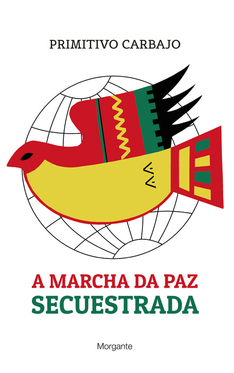  A marcha da paz secuestrada 