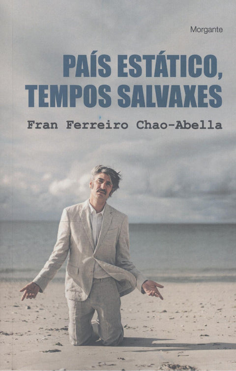  País estático, tempos salvaxes 