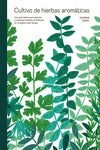  Cultivo de hierbas aromáticas 