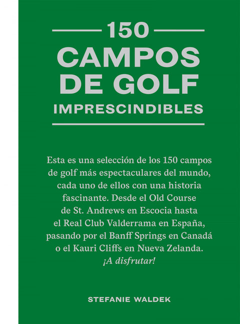 150 campos de golf imprescindibles 