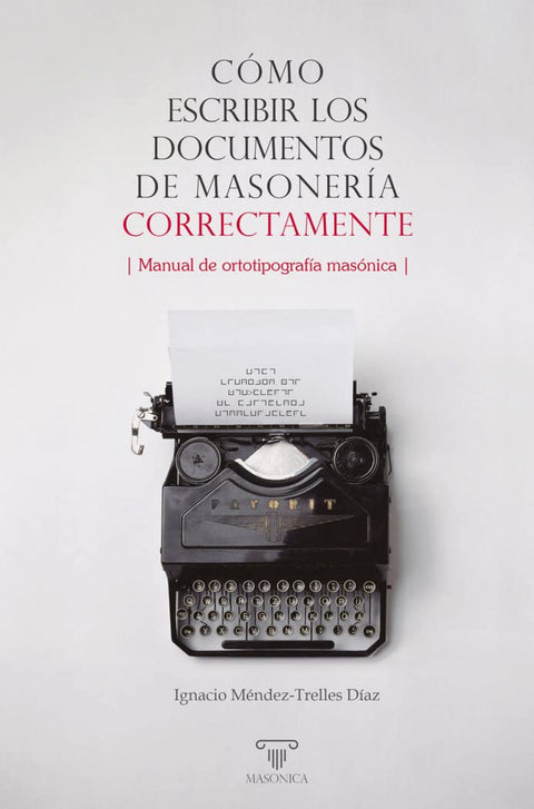  Cómo escribir los documentos de masonería correctamente 