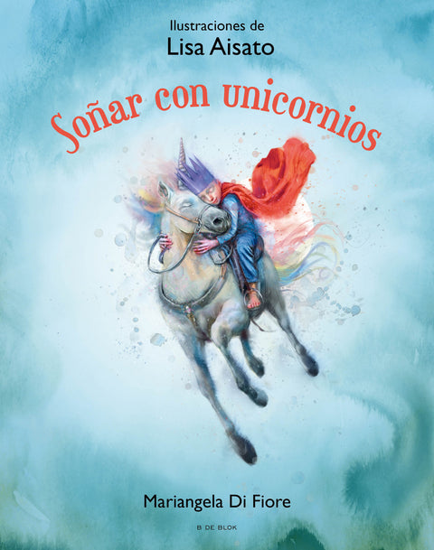  SOÑAR CON UNICORNIOS 