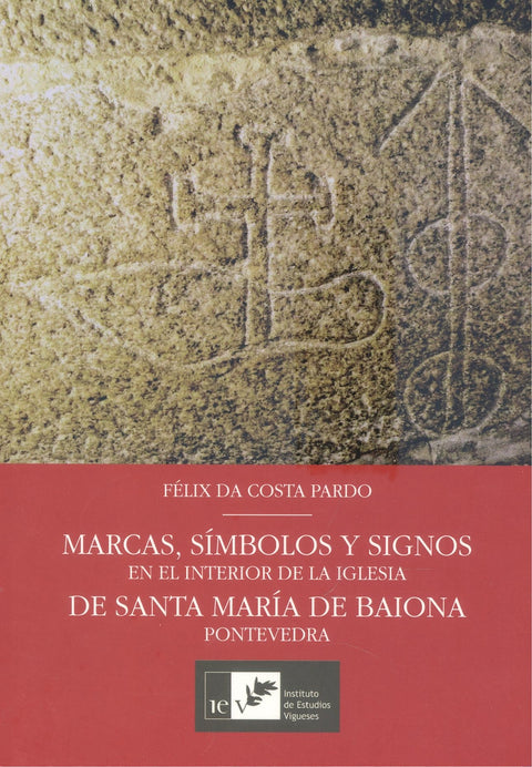  MARCAS,SIMBOLOS Y SIGNOS EN EL INTERIOR IGLESIA SANTA MARIA 