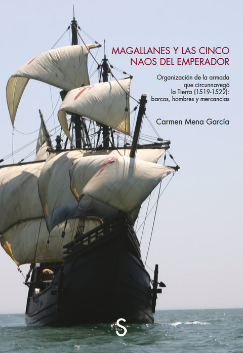  Magallanes y las cinco naos del emperador 