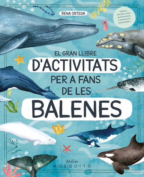  El gran llibre d'activitats per a fans de les balenes 