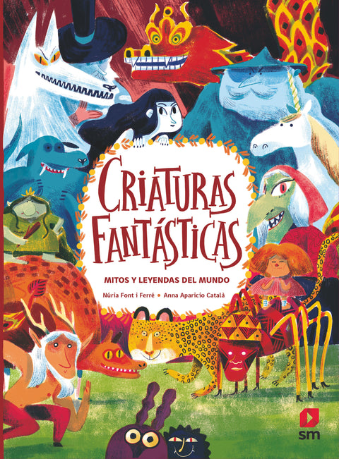  Criaturas fantásticas. Mitos y leyendas del mundo 