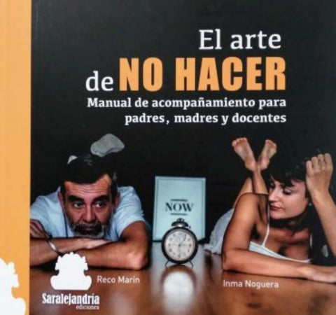  EL ARTE DE NO HACER 