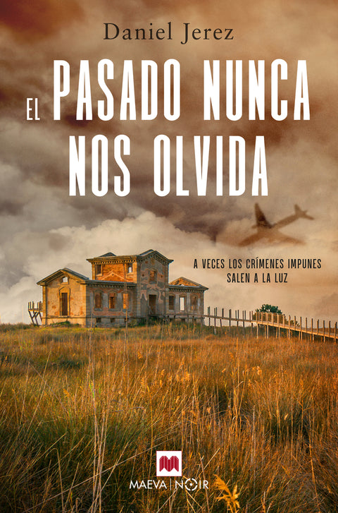  El pasado nunca nos olvida 