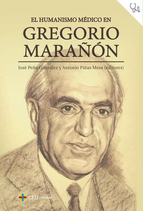  El humanismo médico en Gregorio Marañón 