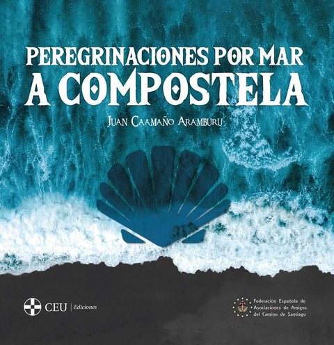 Peregrinaciones por mar a Compostela. 2ª edición 