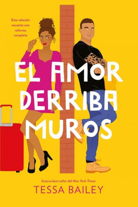  El amor derriba muros (Las reformas del amor 2) 