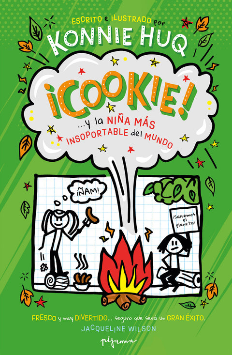  Cookie? ¡y la niña más insoportable del mundo! 