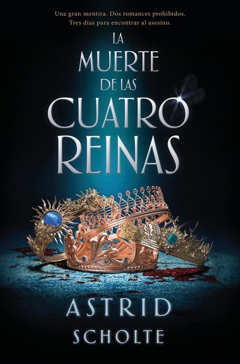  LA MUERTE DE LAS CUATRO REINAS 