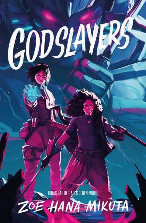  Godslayers. Unión 