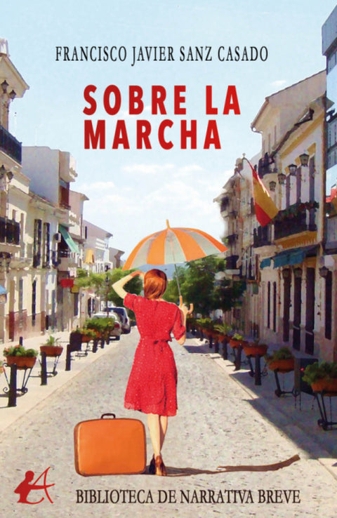  SOBRE LA MARCHA 