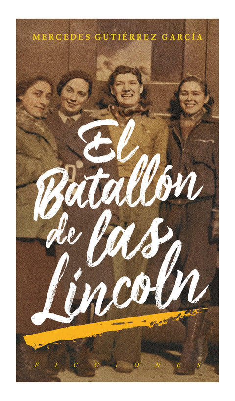  El batallón de las Lincoln 