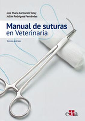  Manual de suturas en Veterinaria 3.ªed. 