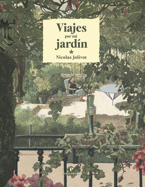  Viajes por mi jardín 