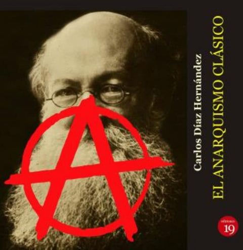  ANARQUISMO CLASICO, EL 