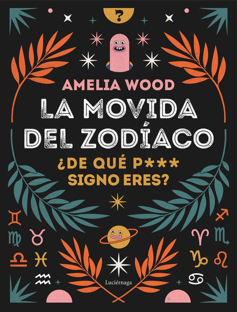  La movida del zodíaco 
