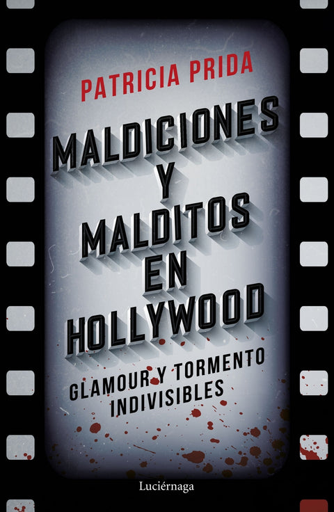  Maldiciones y malditos en Hollywood 