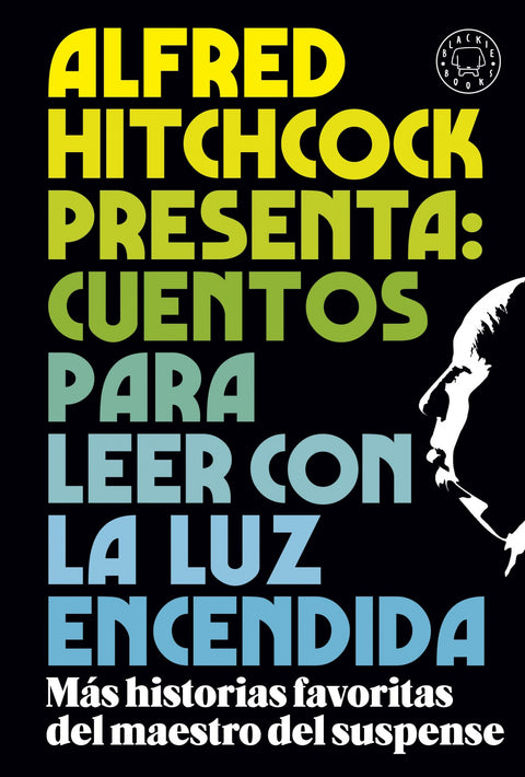  Alfred Hitchcock presenta: cuentos para leer con la luz encendida 