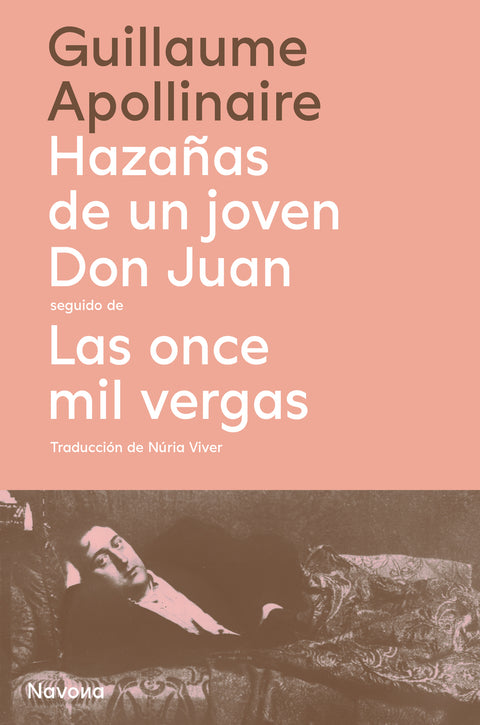  Hazañas de un joven don juan seguido de Las once mil vergas 