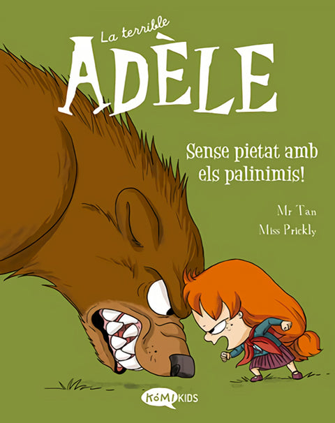  La terrible Adèle Vol.7 Sense piétât ambiance les pavinimis! 